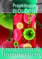 Krankheiten und Immunsystem