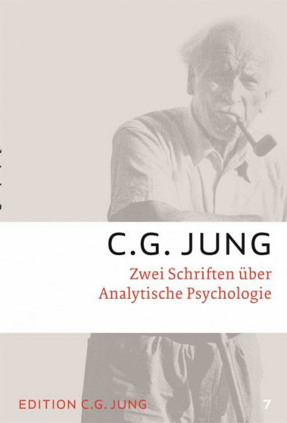 Zwei Schriften über Analytische Psychologie: Gesammelte Werke 7 (C.G.Jung, Gesammelte Werke 1-20 Broschur)