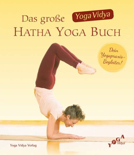 Das große Yoga Vidya Hatha Yoga Buch: Dein Yogapraxis-Begleiter!