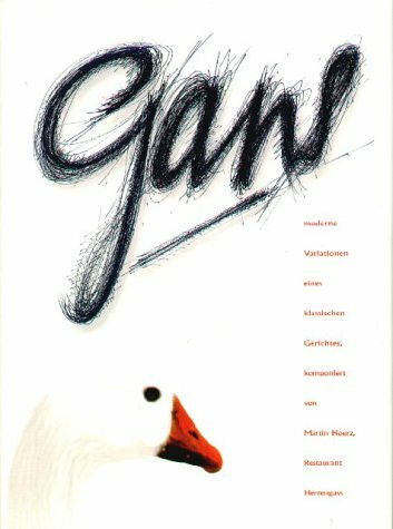 Gans: Moderne Variationen eines klassischen Gerichtes