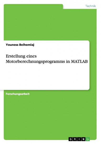 Erstellung eines Motorberechnungsprogramms in MATLAB