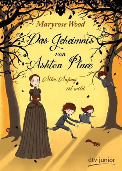Das Geheimnis von Ashton Place 01: Aller Anfang ist wild