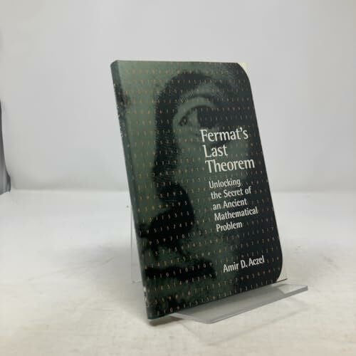 Fermat's Last Theorem: Unlocking the Secret of an Ancient Mathematical Problem