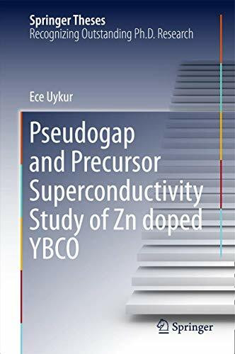 Pseudogap and Precursor Superconductivity Study of Zn doped YBCO (Springer Theses)