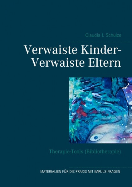 Verwaiste Kinder- Verwaiste Eltern