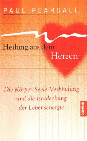 Heilung aus dem Herzen