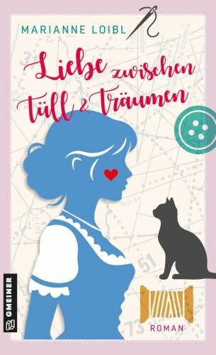 Liebe zwischen Tüll und Träumen: Roman (Die Brautmacherin)