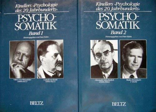 Psychosomatik. Band 1+2 (= Kindlers Psychologie des zwanzigsten Jahrhunderts)