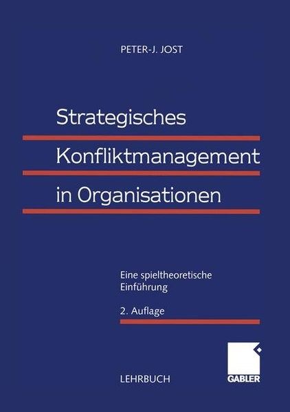 Strategisches Konfliktmanagement in Organisationen