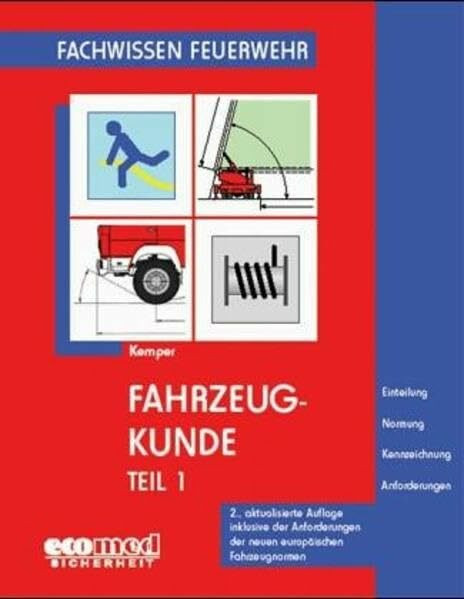 Fahrzeugkunde: Fachwissen Feuerwehr