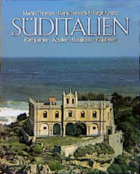 Süditalien. Sonderausgabe. Kampanien - Apulien - Basilicata - Kalabrien