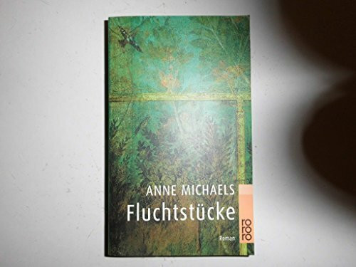 Fluchtstücke: Roman (rororo: Rowohlts Rotations Romane)