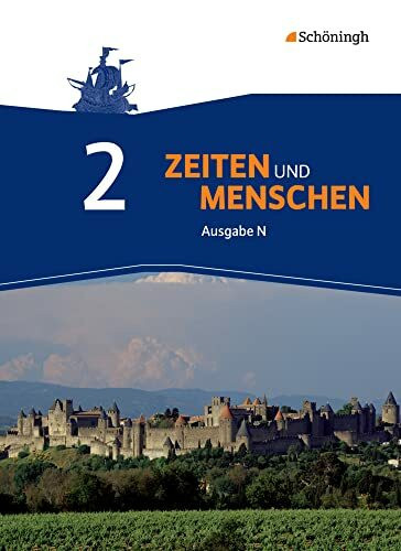 Zeiten und Menschen - Ausgabe N - Geschichtswerk für das Gymnasium (G9) in Niedersachsen: Schulbuch 2