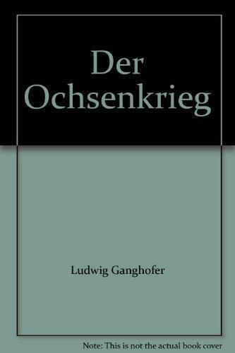 Der Ochsenkrieg - Roman aus dem 15. Jahrhundert (Teil 1 und 2)