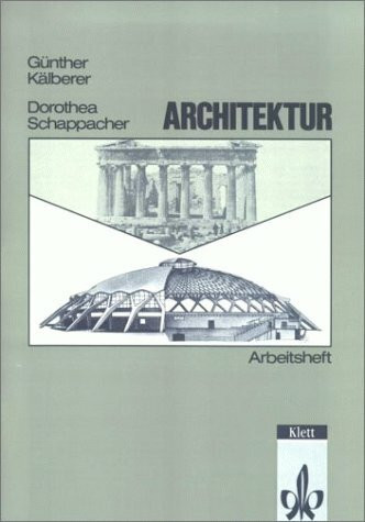 Arbeitshefte Kunst für die Sekundarstufe II, Architektur