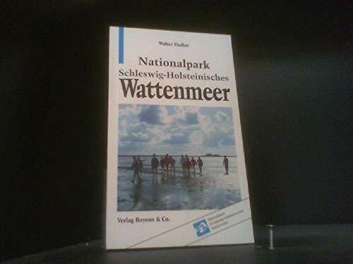 Nationalpark Schleswig-Holsteinisches Wattenmeer: Einführung in Natur und Landschaft