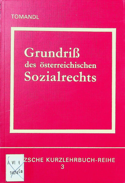 Grundriß des österreichischen Sozialrechts.