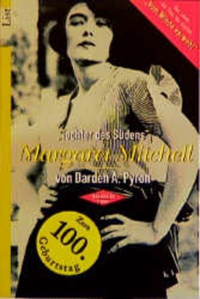 Tochter des Südens - Margaret Mitchell (Rebellische Frauen)