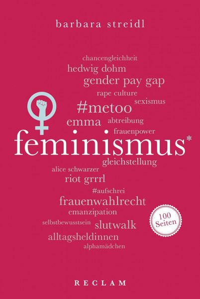 Feminismus. 100 Seiten (Reclam 100 Seiten)