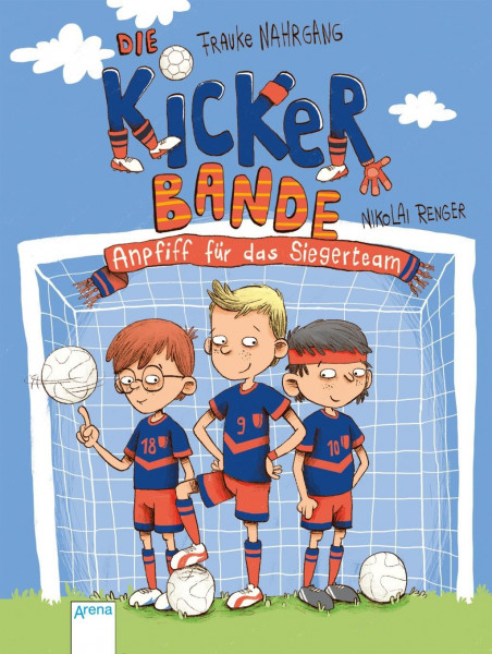 Die Kickerbande (1). Anpfiff auf das Siegerteam