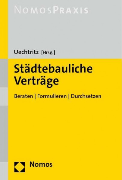 Städtebauliche Verträge: Beraten | Formulieren | Durchsetzen