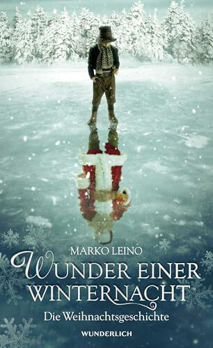 Wunder einer Winternacht: Die Weihnachtsgeschichte