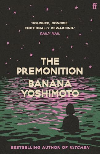 The Premonition: by Banana Yoshimoto