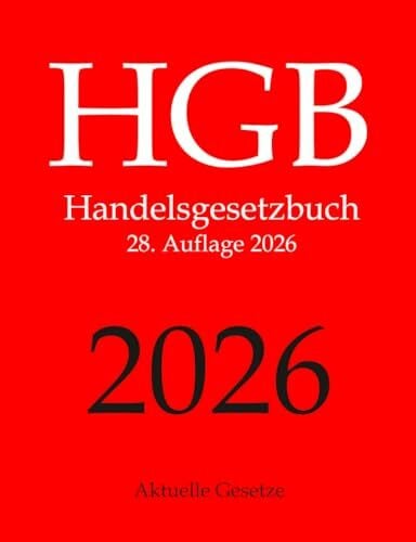 HGB, Handelsgesetzbuch, Aktuelle Gesetze