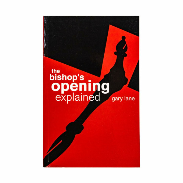 The Bishop's Opening Explained