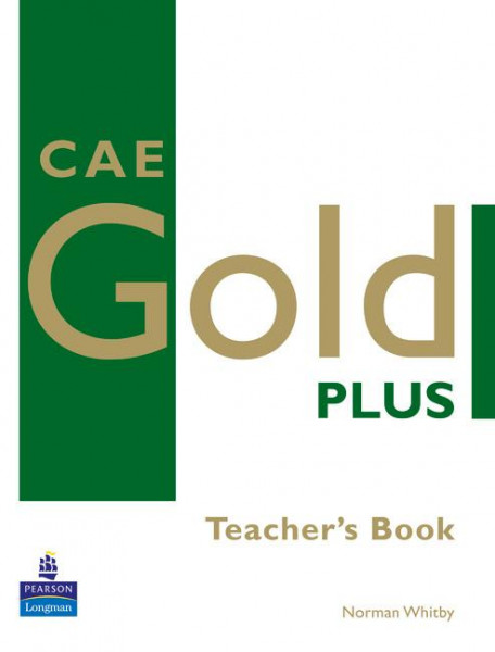 CAE Gold Plus: Teacher's Resource Book