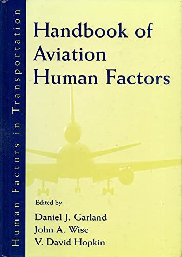 Handbook of Aviation Human Factors (Human Factors in Transportation Series)