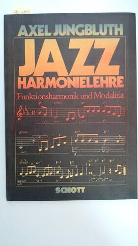 Jazz Harmonielehre. Funktionsharmonik und Modalität