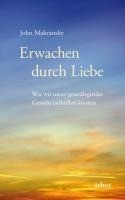 Erwachen durch Liebe