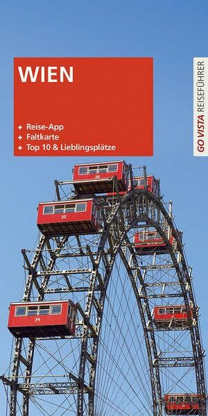 GO VISTA Plus: Reiseführer Wien (Mit App und Faltkarte)