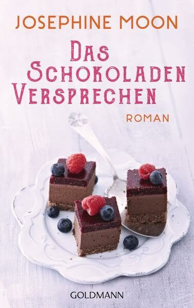 Das Schokoladenversprechen: Roman