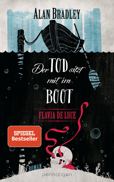Flavia de Luce 9 - Der Tod sitzt mit im Boot: Roman
