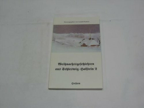 Weihnachtsgeschichten aus Schleswig-Holstein 2