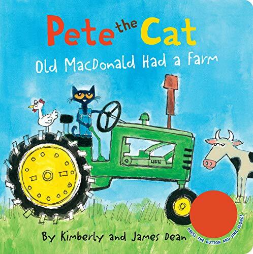 Pete the Cat: Old MacDonald Had a Farm Sound Book Pete the Cat: Old MacDonald Had a Farm Sound Book