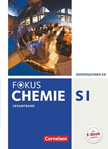 Fokus Chemie - Neubearbeitung - Gymnasium Niedersachsen - Gesamtband: Schulbuch