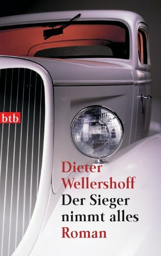 Der Sieger nimmt alles: Roman