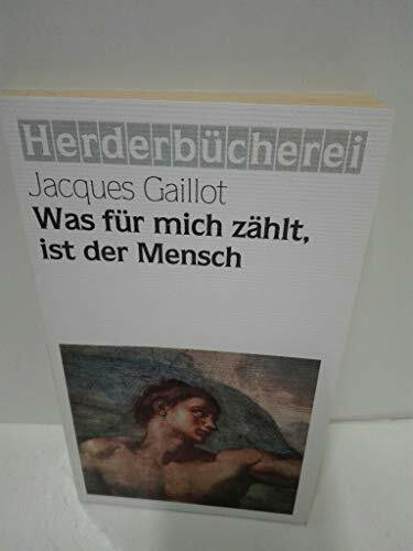 Was für mich zählt, ist der Mensch
