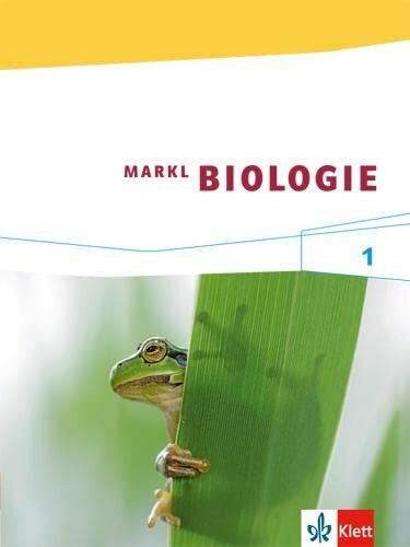 Klett Markl Biologie 1, Schulbuch Klassen 5/6 (Markl Biologie. Bundesausgabe Ab 2014)