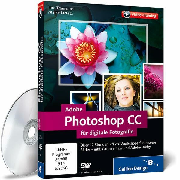 Adobe Photoshop CC für digitale Fotografie - auch für CS6 geeignet (Rheinwerk Verlag)