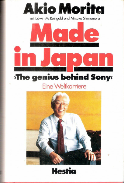 Made in Japan. Mister Sony - eine japanische Weltkarriere