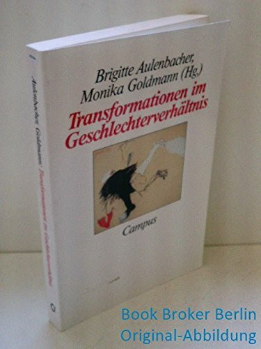 Transformationen im Geschlechterverhältnis