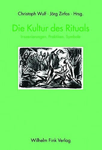 Die Kultur des Rituals: Inszenierungen, Praktiken, Symbole