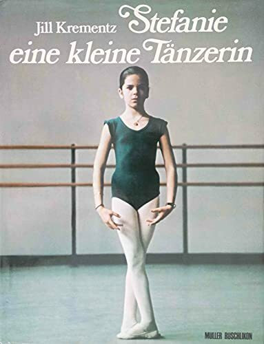 Stefanie, eine kleine Tänzerin