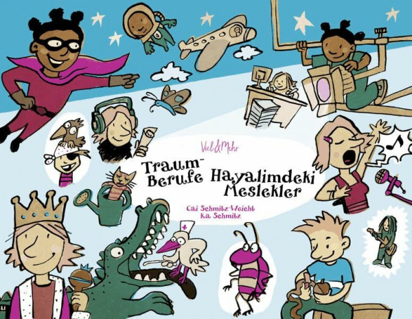 Traumberufe - Ausgabe Deutsch-Türkisch: Hayalimdeki Meslekler