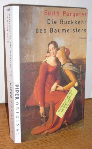 Die Rückkehr des Baumeisters: Roman (Piper Original, Band 7008)