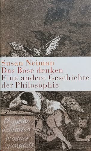 Das Böse denken: Eine andere Geschichte der Philosophie